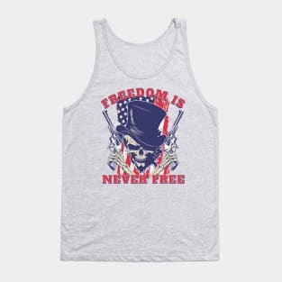 Freedom Is Never Free Tank Top